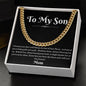 TO My Son I Will Always Love You/Cuban Necklace