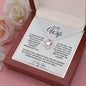 To My Wife/ Love Knot Necklace