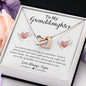 To My Granddaughter | Interlocking Hearts