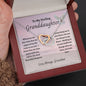 To My Darling Granddaughter | Interlocking Hearts