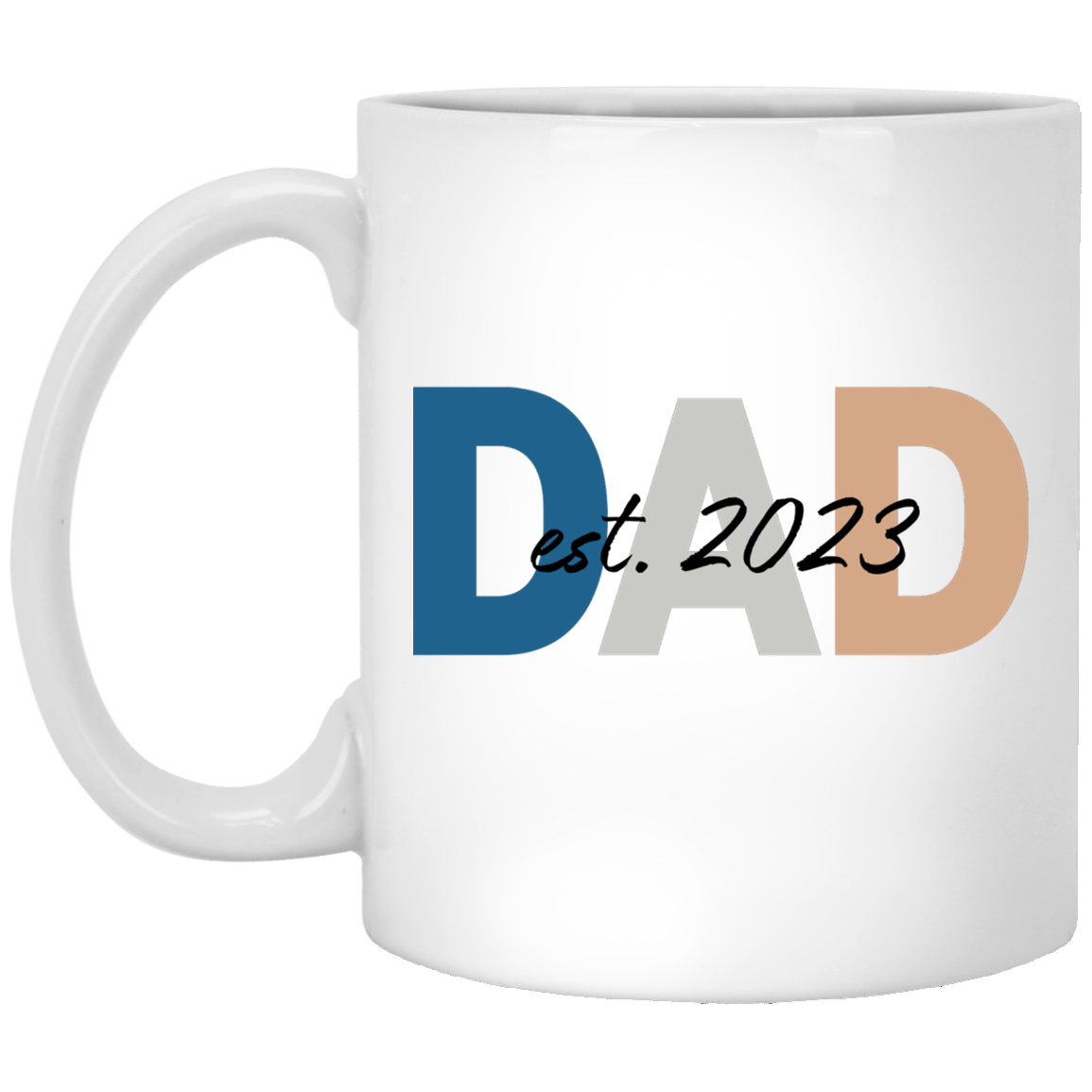 Dad Est. 2023 11 oz. White Mug