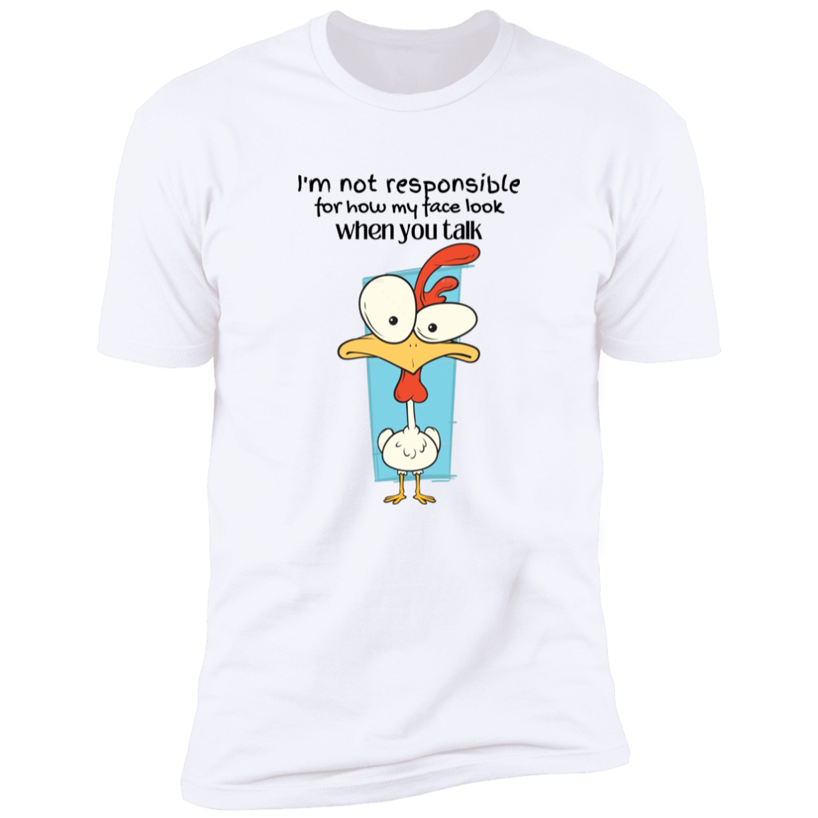 T-Shirt | I'm Not Responsible