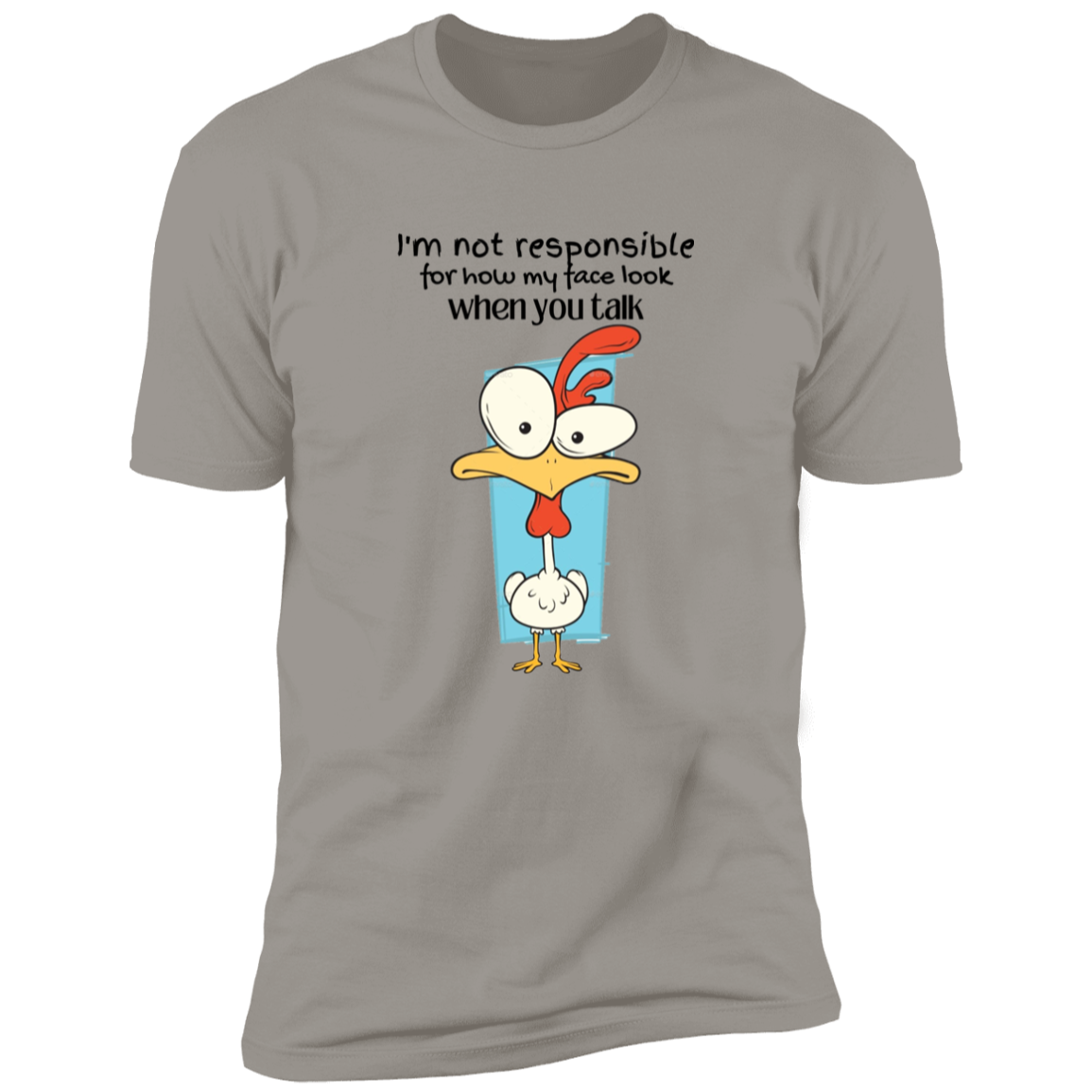 T-Shirt | I'm Not Responsible