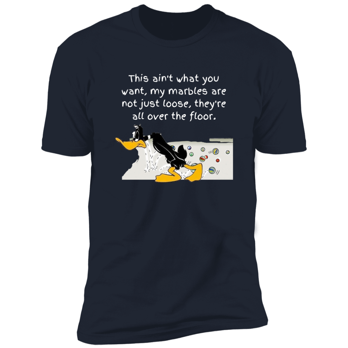 T-Shirt | This Ain't What You Want