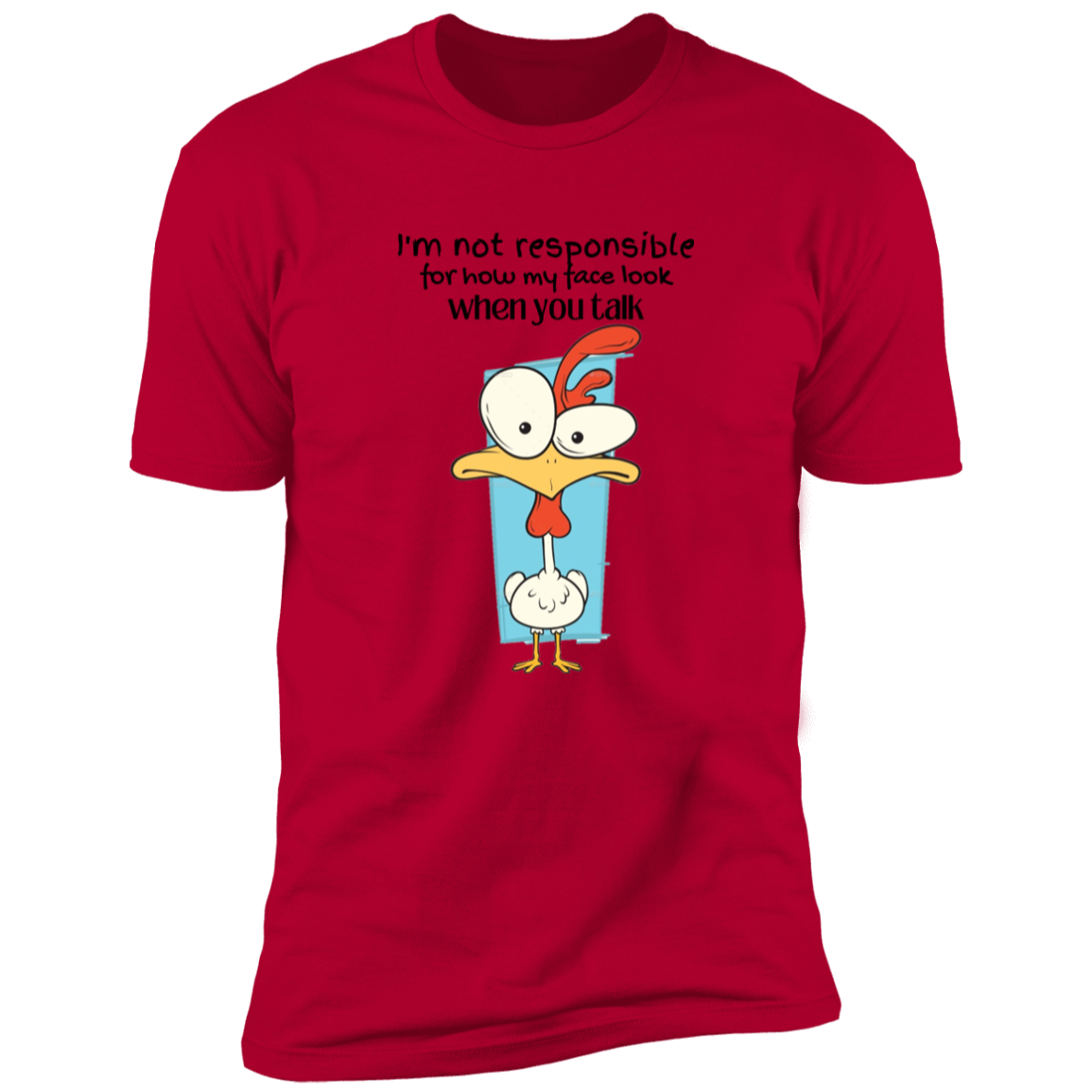 T-Shirt | I'm Not Responsible