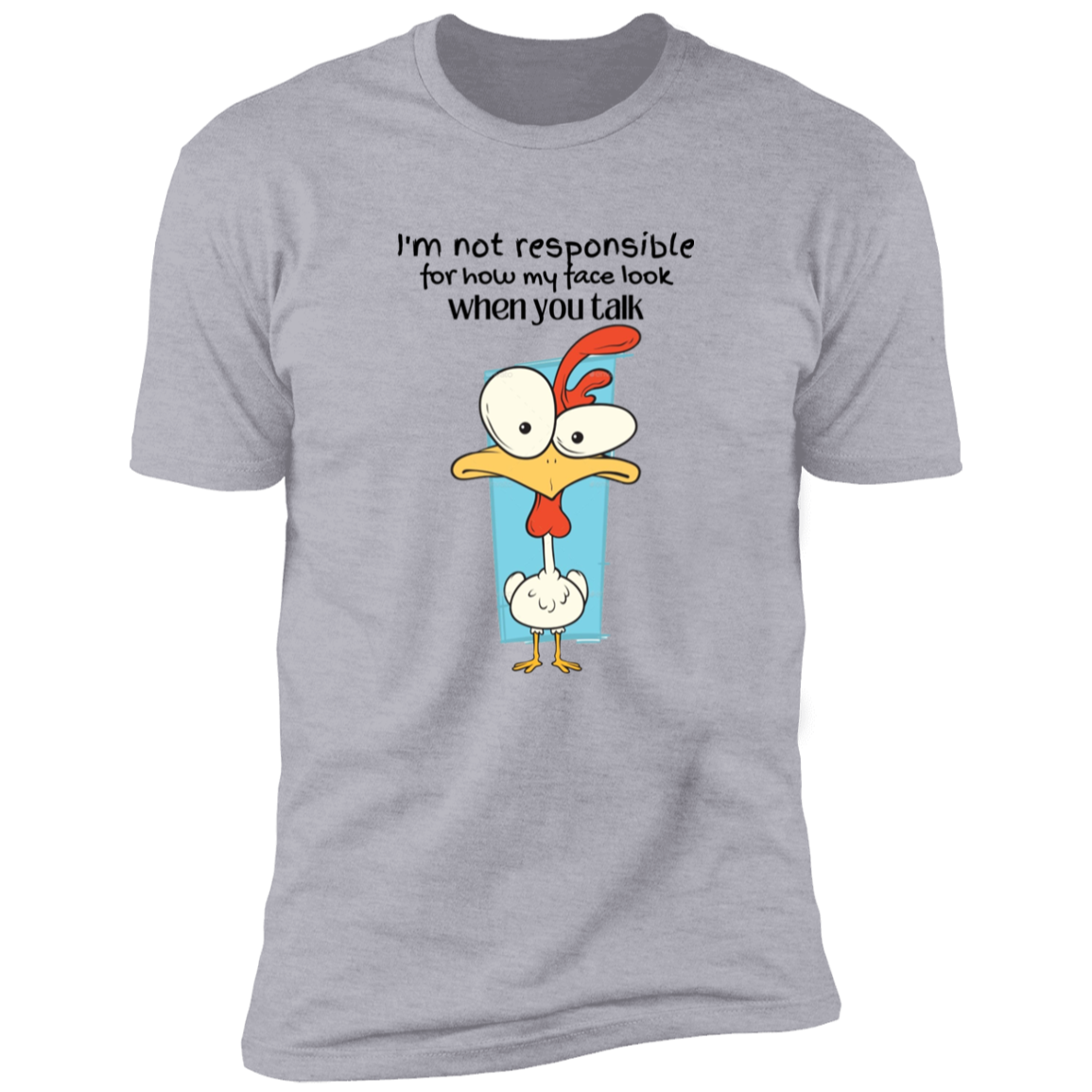 T-Shirt | I'm Not Responsible