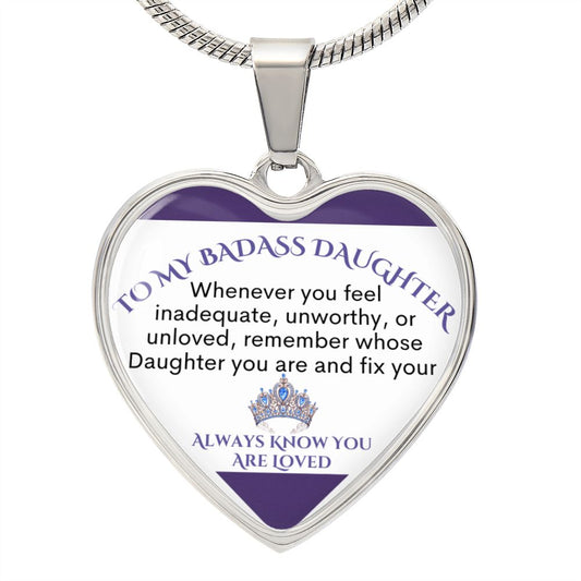 To My BADASS DAUGHTER | Heart Pendant