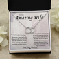 To My Amazing Wife, Love You/Perfect Pair Necklace
