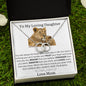 My Loving Daughter/Perfect Pair Necklace