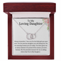 To My Loving Daughter/Perfect Pair Necklace