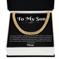 TO My Son I Will Always Love You/Cuban Necklace