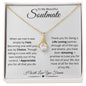 To My Beautiful Soulmate/ Alluring Beauty Necklace