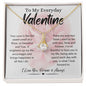 To My Everyday Valentine | Alluring Beauty Necklace