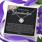 To My Loving Grandmother | Love Knot Necklace