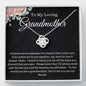 To My Loving Grandmother | Love Knot Necklace
