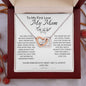 To My First Love My Mom | Interlocking Necklace