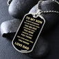 To My Son Always Remember Dog Tag